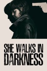 Nonton Film She Walks in Darkness (2025) Subtitle Indonesia Nonton Film She Walks in Darkness (2025) Subtitle Indonesia